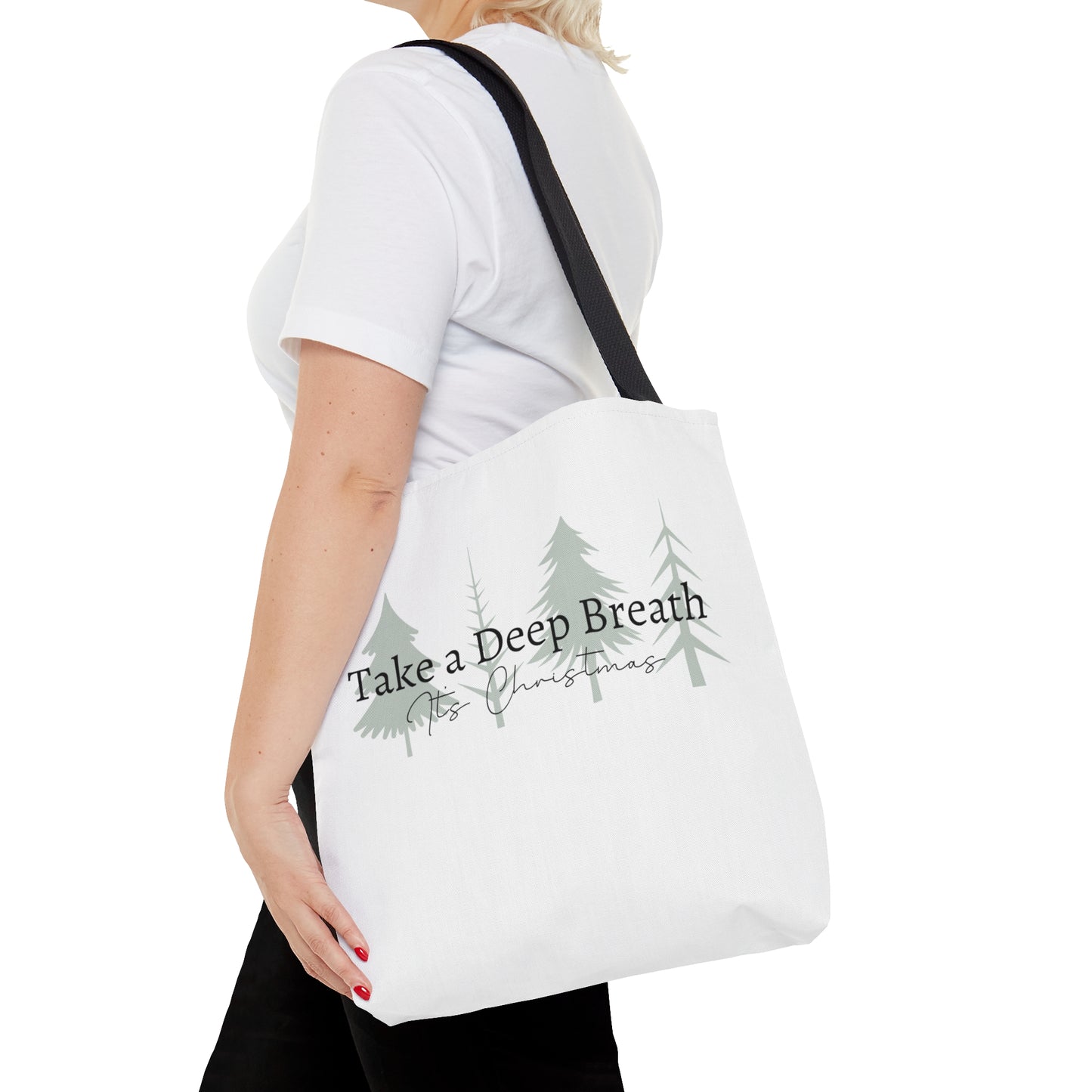 Take a Deep Breath, It's Christmas Tote Bag (AOP)