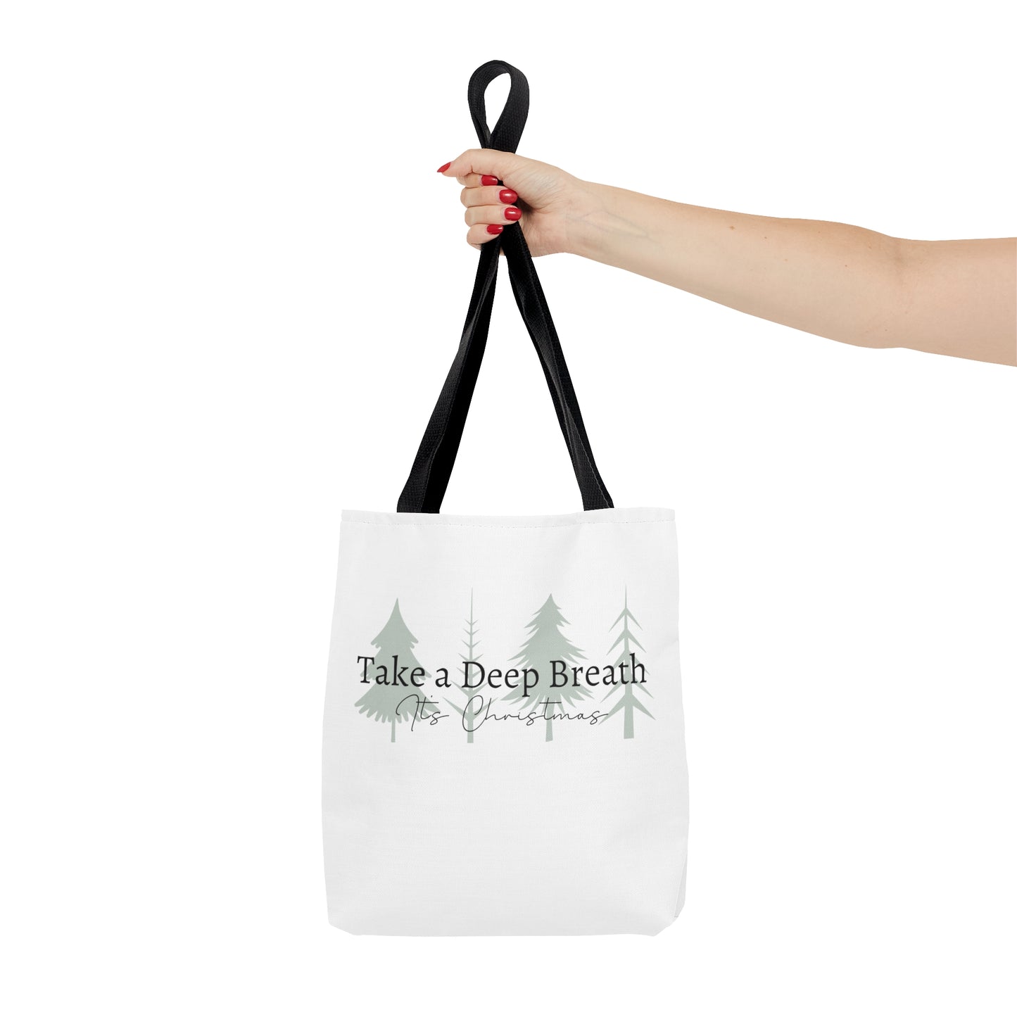 Take a Deep Breath, It's Christmas Tote Bag (AOP)