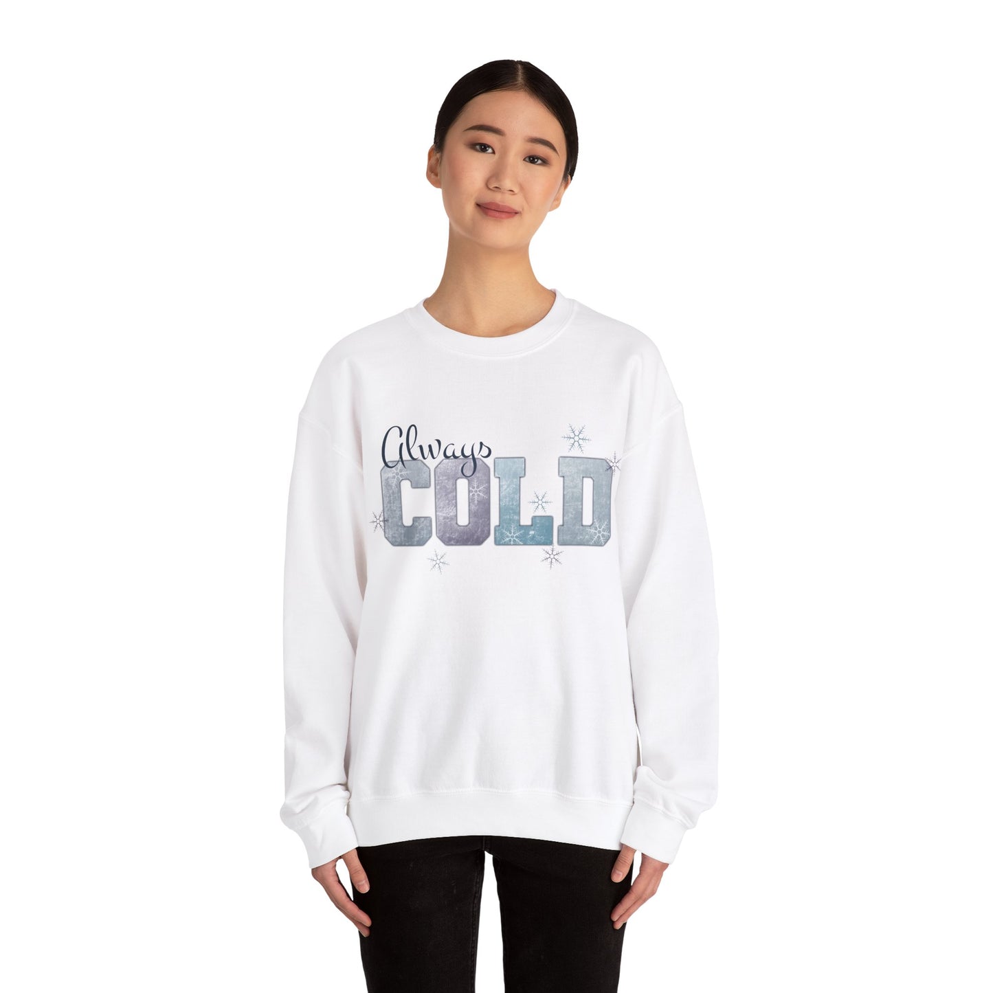 Always Cold Unisex Heavy Blend™ Crewneck Sweatshirt